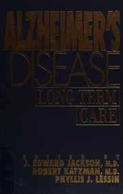 Cover of: Alzheimer's disease by edited by J. Edward Jackson, Robert Katzman, Phyllis J. Lessin.