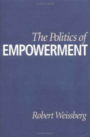 The politics of empowerment by Robert Weissberg
