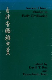 Cover of: Ancient China: studies in early civilization