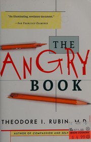 Cover of: The angry book by Theodore Isaac Rubin