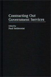 Cover of: Contracting out government services by edited by Paul Seidenstat.