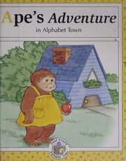 Cover of: Ape's Adventure in Alphabet Town (Read Around Alphabet Town)