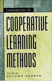 Cover of: Handbook of Cooperative Learning Methods (The Greenwood Educators' Reference Collection)