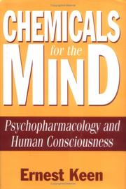 Chemicals for the Mind by Ernest Keen