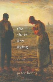 Cover of: the short day dying by Peter Hobbs