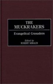 Cover of: The muckrakers: evangelical crusaders