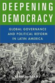 Deepening democracy : global governance and political reform in Latin America