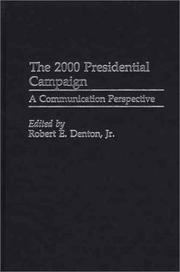 Cover of: The 2000 Presidential Campaign: A Communication Perspective