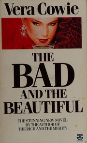 Cover of: The Bad and the Beautiful