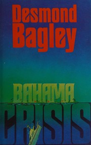 Cover of: Bahama Crisis by Desmond Bagley