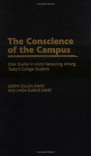 Cover of: The Conscience of the Campus: Case Studies in Moral Reasoning Among Today's College Students