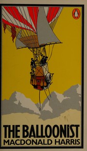 The balloonist by MacDonald Harris