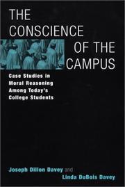 Cover of: The Conscience of the Campus: Case Studies in Moral Reasoning Among Today's College Students