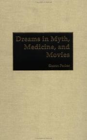 Cover of: Dreams in Myth, Medicine, and Movies: