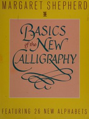 Cover of: Basics of the new calligraphy