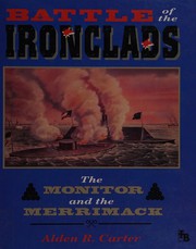 Cover of: Battle of the ironclads: the Monitor and the Merrimack