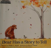 Cover of: Bear has a story to tell by Philip C. Stead