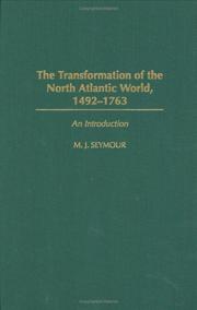 The transformation of the North Atlantic world, 1492-1763 : an introduction