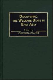 Cover of: Discovering the Welfare State in East Asia