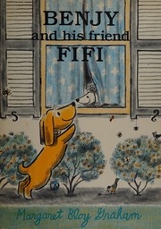 Cover of: Benjy and his friend Fifi by Margaret Bloy Graham