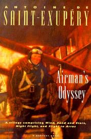 Airman's odyssey by Antoine de Saint-Exupéry
