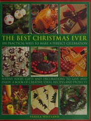Cover of: Best Ever Christmas: 100 practical ways to make a perfect Celebration