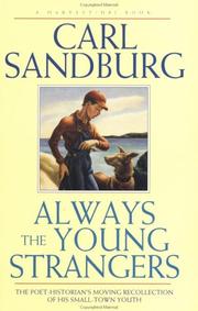 Cover of: Always the young strangers by Carl Sandburg