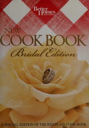 Cover of: Better Homes and Gardens new cookbook: Bridal edition
