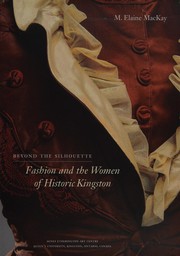 Cover of: Beyond the silhouette by Queen's University Collection of Canadian Dress.