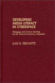 Developing Media Literacy in Cyberspace by Julie D. Frechette