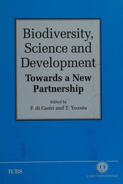 Cover of: Biodiversity, science and development: towards a new partnership