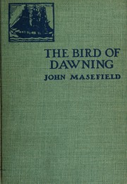 Cover of: The bird of dawning by John Masefield