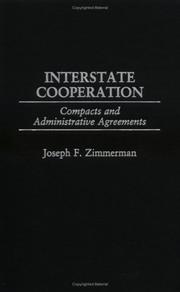 Cover of: Interstate Cooperation: Compacts and Administrative Agreements