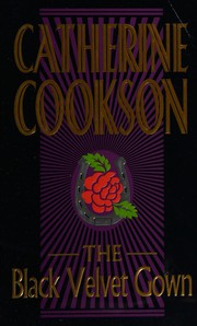 Cover of: The black velvet gown by Catherine Cookson