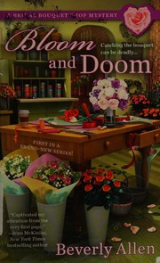 Bloom and doom by Allen, Beverly (Novelist)