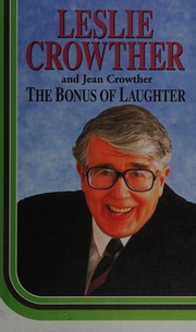 Cover of: The Bonus of Laughter by Leslie Crowther