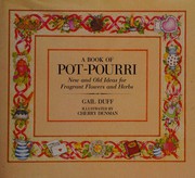 Cover of: A book of pot-pourri by Gail Duff