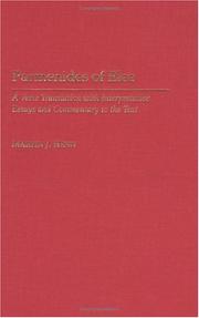 Paramenides of Elea : a verse translation with interpretative essays and commentary to the text