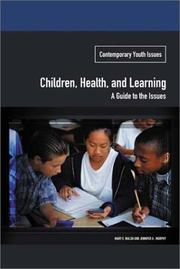 Children, health, and learning : a guide to the issues