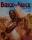 Cover of: Brick by brick