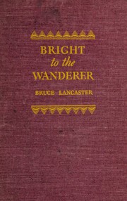 Cover of: Bright to the wanderer