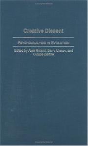 Cover of: Creative Dissent: Psychoanalysis in Evolution