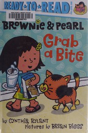 Brownie & Pearl grab a bite by Cynthia Rylant