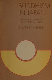 Cover of: Buddhism in Japan, with an Outline of Its Origins in India