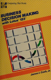 Cover of: Business decision making with Lotus 1-2-3