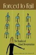 Cover of: Forced to Fail: The Paradox of School Desegregation