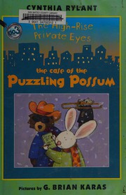 Cover of: The high-rise private eyes: the case of the puzzling possum