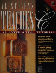Cover of: Al Stevens teaches C: an interactive tutorial
