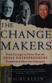 Cover of: The change makers by Maury Klein