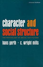 Cover of: Character and Social Structure: The Psychology of Social Institutions